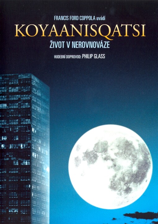 Koyaanisqatsi =Život v nerovnováze
