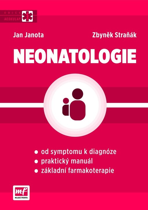 Janota Jan, Straňák Zbyněk,: Neonatologie