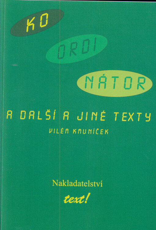 Koordinátor a další a jiné texty