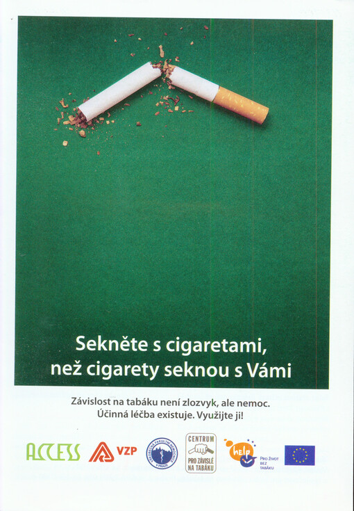 Sekněte s cigaretami, než cigarety seknou s vámi
