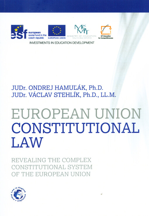 European Union constitutional law :revealing the complex constitutional system of the European Union