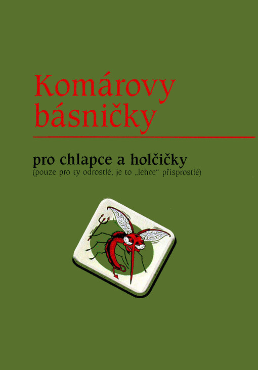 Komárovy básničky pro chlapce a holčičky :(pouze pro ty odrostlé, je to 
