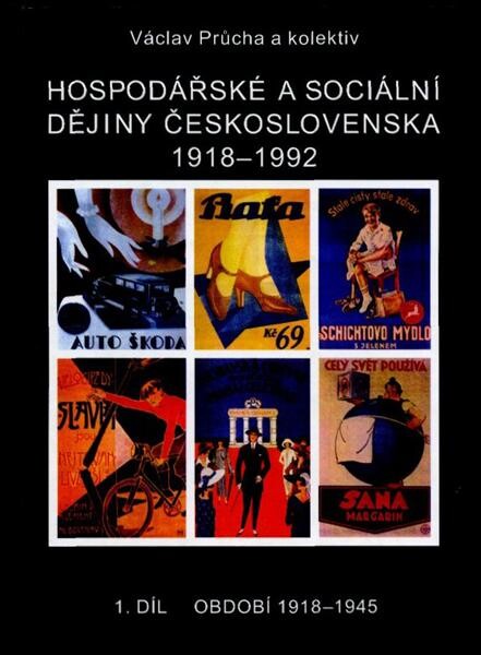 Hospodářské a sociální dějiny Československa 1918-1992