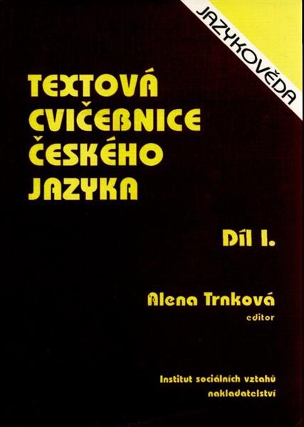 Textová cvičebnice českého jazyka pro zahraniční studenty