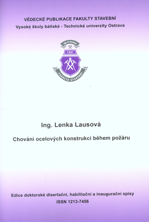 Chování ocelových konstrukcí během požáru :autoreferát k disertační práci