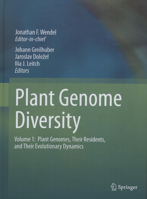 Plant genome diversity.1,Plant genomes, their residents and their evolutionary dynamics
