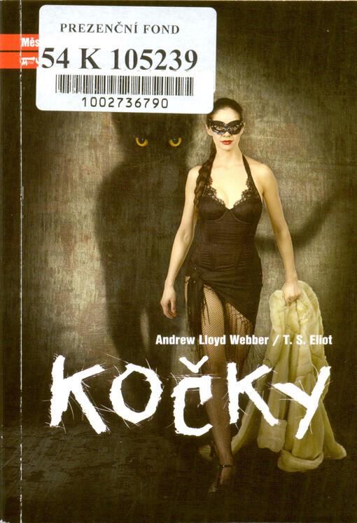 Andrew Lloyd Webber, T.S. Eliot, Kočkylegendární taneční muzikál : osmá inscenace šedesáté osmé sezóny 2012/2013 : premiéra 11. května 2013 na Hudební scéně