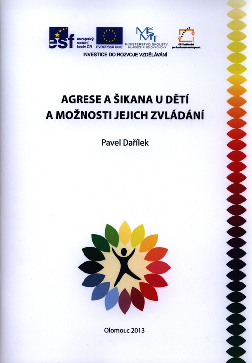 Agrese a šikana u dětí a možnosti jejich zvládání