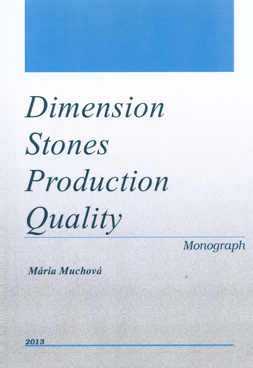 Dimension stones production quality