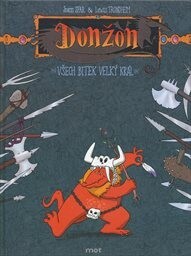 Donžon. 2, Všech bitek velký král