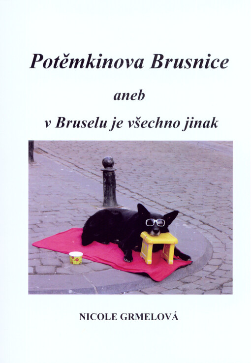 Potěmkinova Brusnice, aneb, V Bruselu je všechno jinak