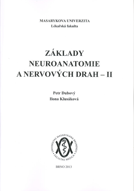 Základy neuroanatomie a nervových drah - II