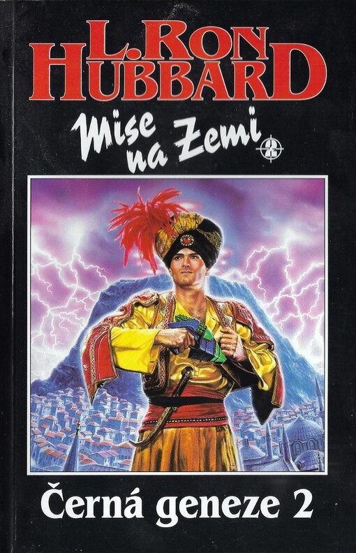 Mise na Zemi.Kniha 2,Černá geneze, sv. 2