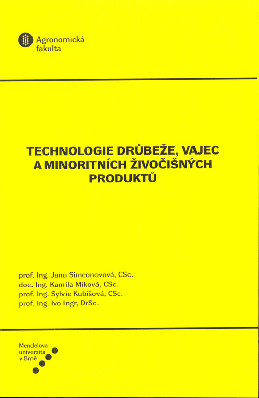 Technologie drůbeže, vajec a minoritních živočišných produktů