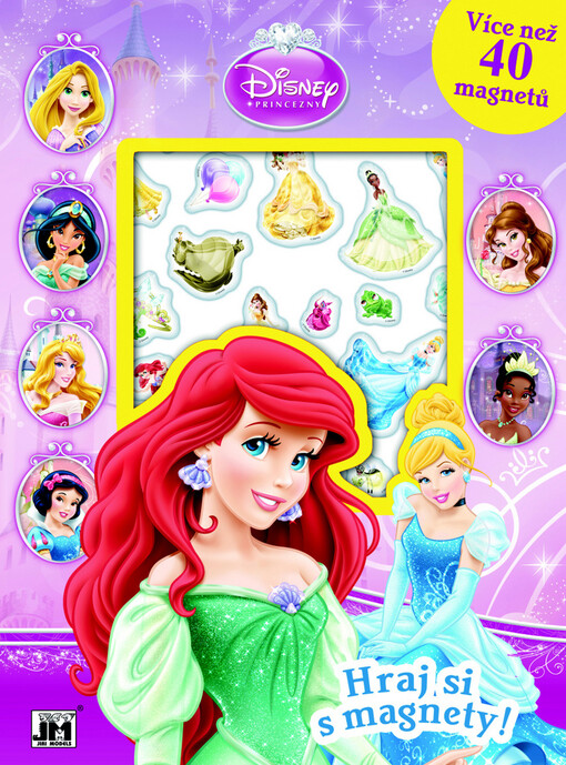 Disney princezny :hraj si s magnety! : více než 40 magnetů
