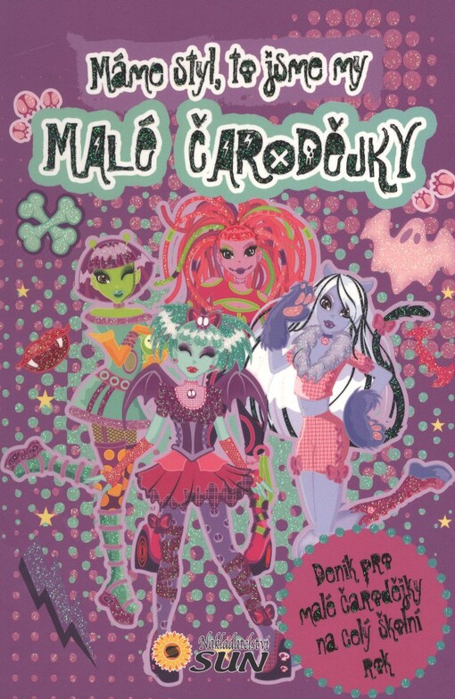 Malé čarodějky :máme styl, to jsme my