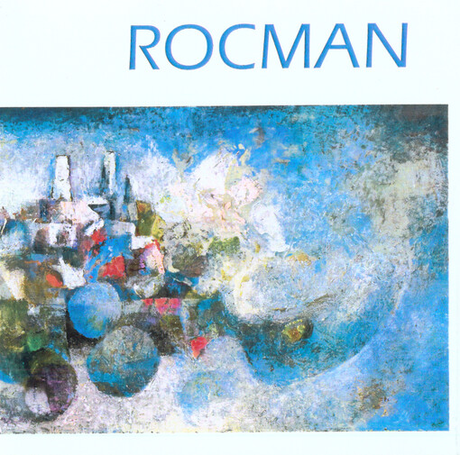 Rocman :[obrazy, grafika, kresby, ilustrace, gramofonové obaly, pohyblivé papírové vystřihovánky, papírové reliéfy]