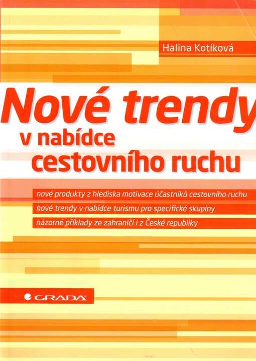 Nové trendy v nabídce cestovního ruchu | Kotíková Halina - e-kniha