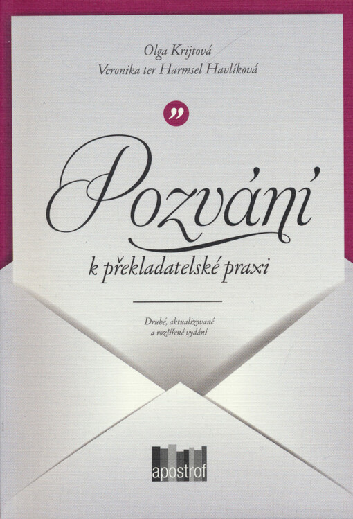 Pozvání k překladatelské praxi :kapitoly o překládání beletrie