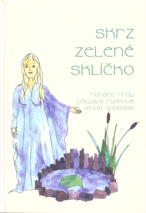 Skrz zelené sklíčko
