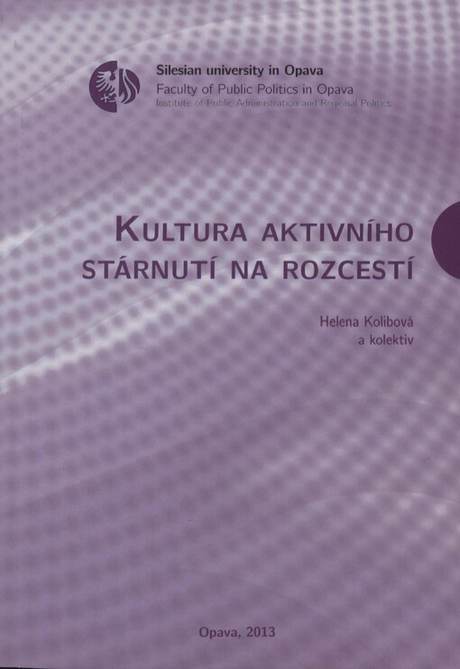 Kultura aktivního stárnutí na rozcestí