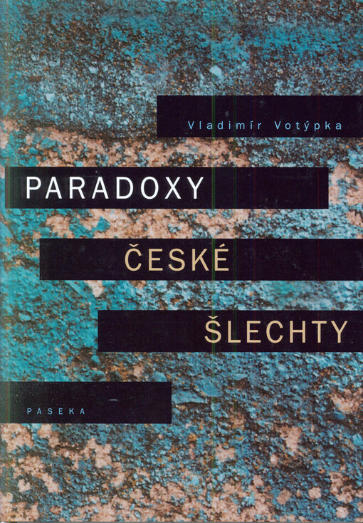 Paradoxy české šlechty