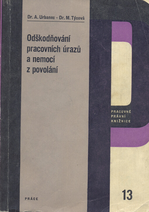 Odškodňování pracovních úrazů a nemocí z povolání