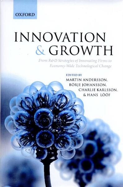 Innovation and growth :from R&D strategies of innovating firms to economy-wide technological change