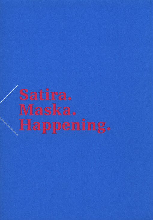 Satira, maska, happening