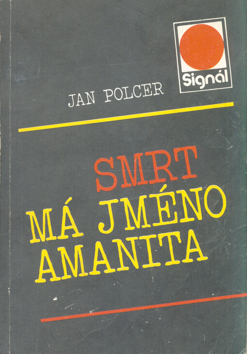 Smrt má jméno Amanita