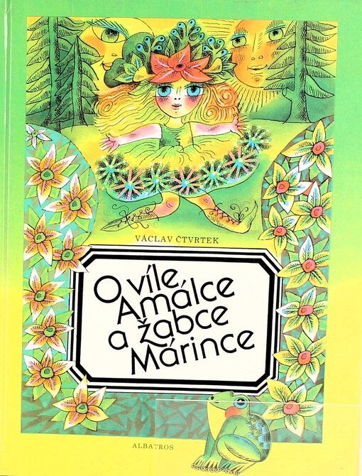 O víle Amálce a žabce Márince