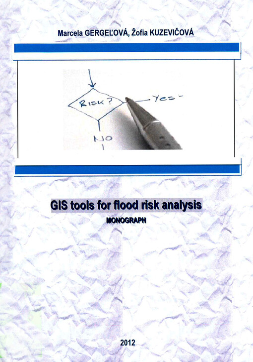 GIS tools for flood risk analysis :monograph
