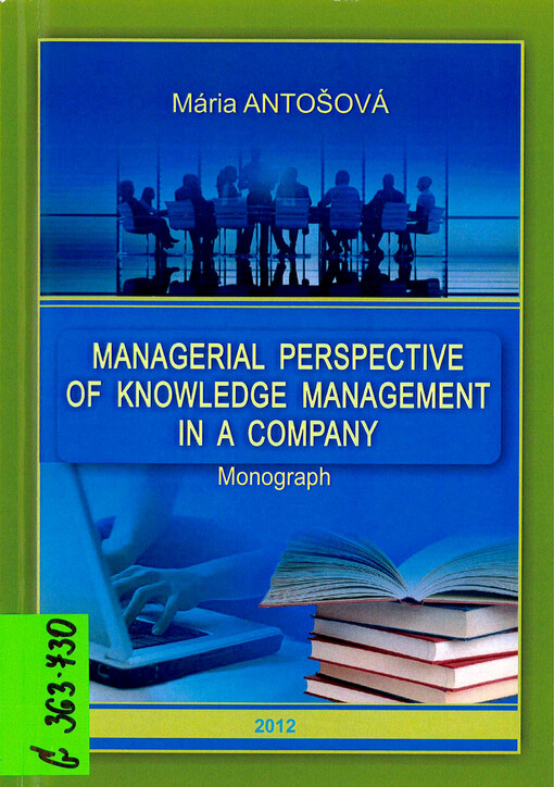 Managerial perspective of knowledge management in a company :monograph