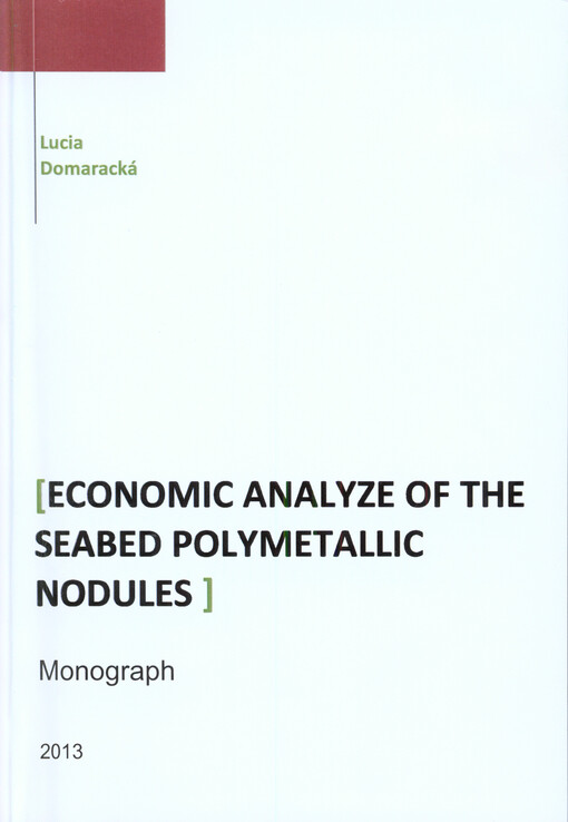 Economic analyze of the seabed polymetallic nodules :monograph