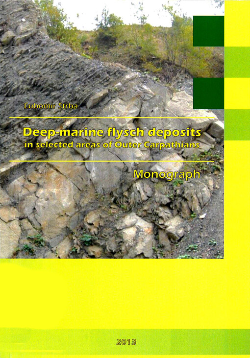 Deep-marine flysch deposits in selected areas of Outer Carpathians :monograph