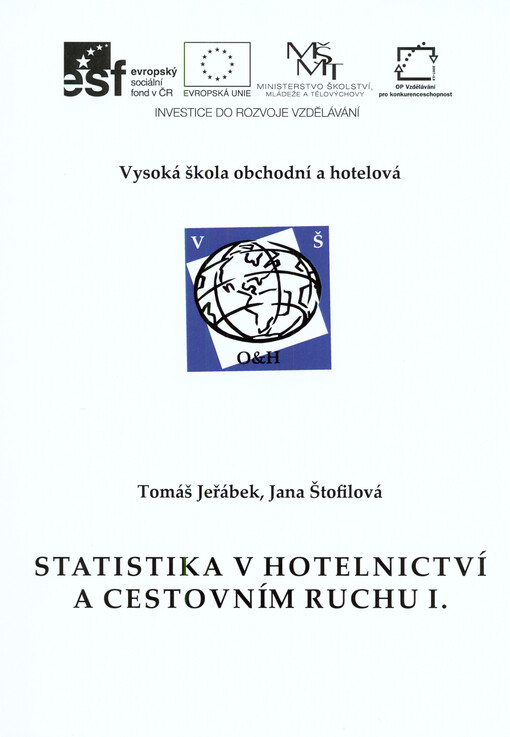Statistika v hotelnictví a cestovním ruchu I.