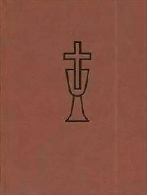 Bohoslužebná kniha Církve československé husitské :s biblickými čteními podle Ekumenického lekcionáře a Liturgií podle patriarchy Karla Farského, 1. díl