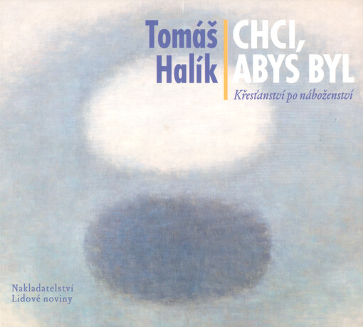 Chci, abys bylkřesťanství po náboženství