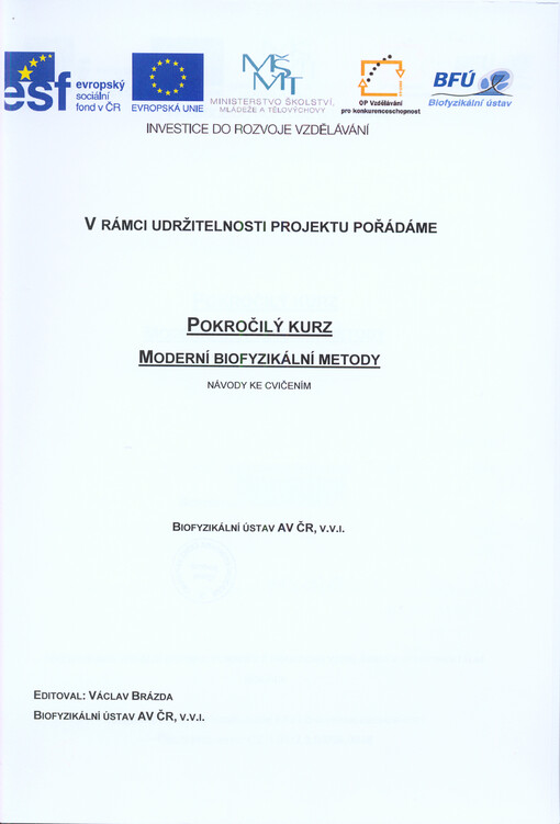 Pokročilý kurz Moderní biofyzikální metody :návody ke cvičením