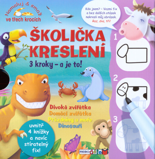 Školička kreslení :3 kroky - a je to!, 1. vyd.