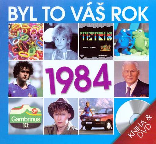 Byl to váš rok - 1984 :filmová kronika roku 1984, události roku 1984, dobové reklamy