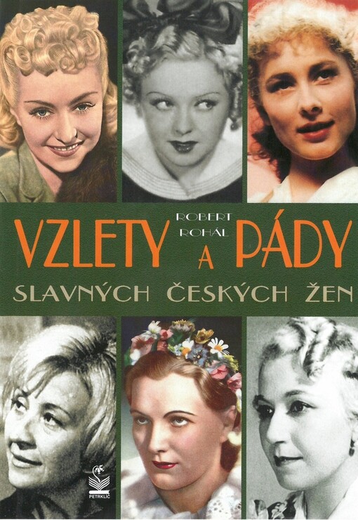 Vzlety a pády slavných českých žen - Robert Rohál, 2. vyd.