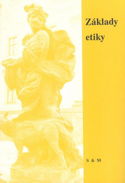Základy etiky : Učební text pro střední školy