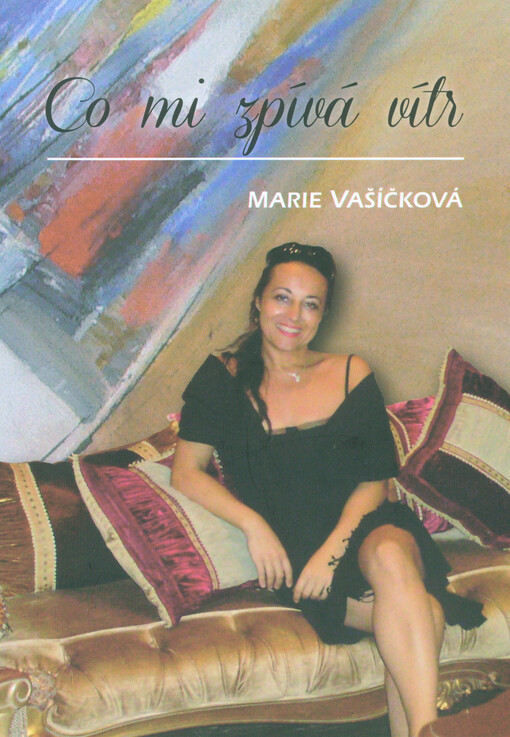 Co mi zpívá vítr :sbírka básní