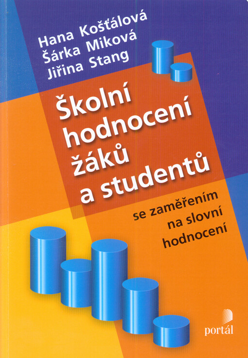 Školní hodnocení žáků a studentů :se zaměřením na slovní hodnocení