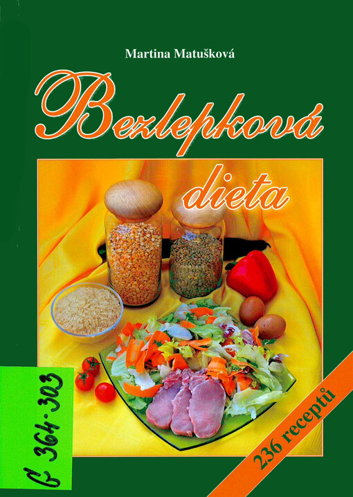 Bezlepková dieta :[236 receptů]