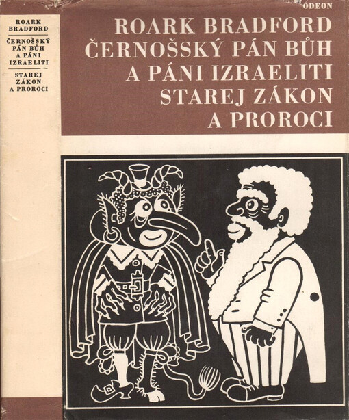 Černošský Pán Bůh a páni Izraeliti: Starej zákon a proroci