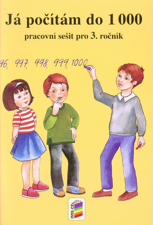 Já počítám do 1000 :pracovní sešit pro 3. ročník