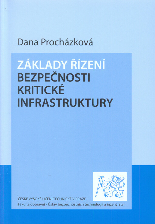 Základy řízení bezpečnosti kritické infrastruktury