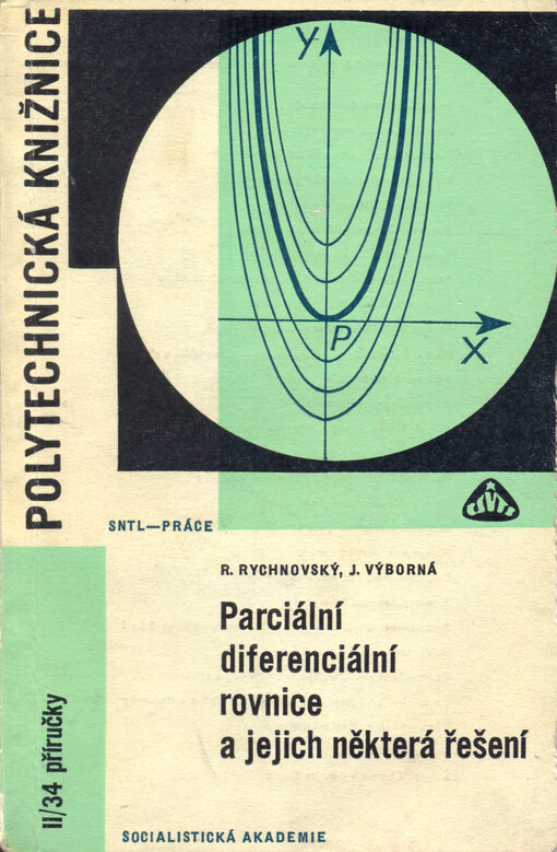 Parciální diferenciální rovnice a jejich některá řešení